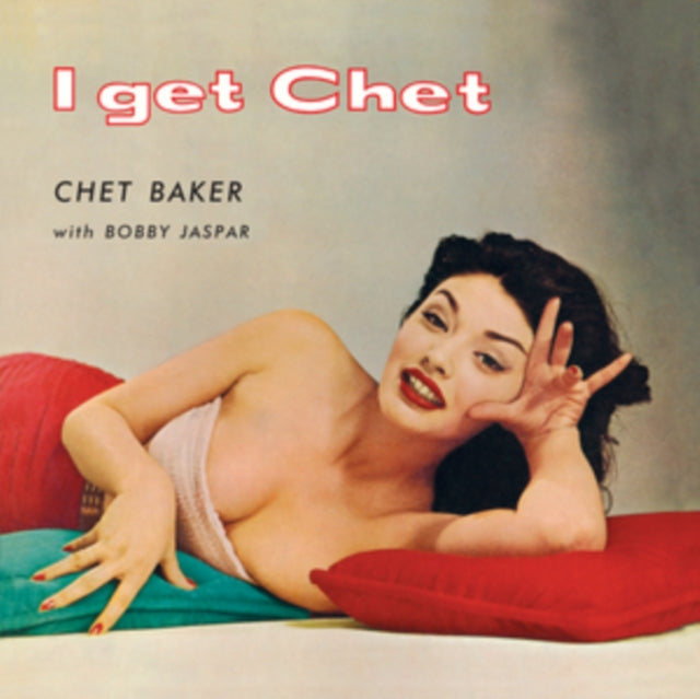 CHET BAKER - I GET CHET - Vinyl Record