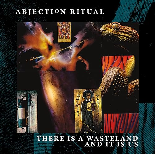 ABJECTION RITUAL - RE IS A WASTELAND AND IT IS US - CD