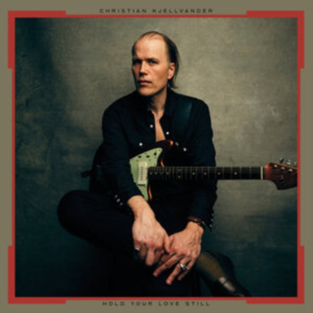 KJELLVANDER CHRISTIA - HOLD YOUR LOVE STILL - CD
