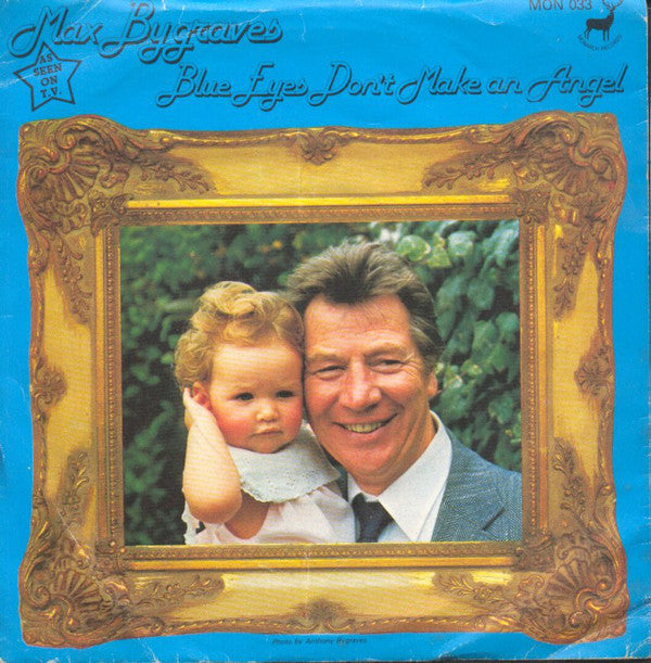 Max Bygraves - Blue Eyes Don't Make An Angel - Used Vinyl Record 7"