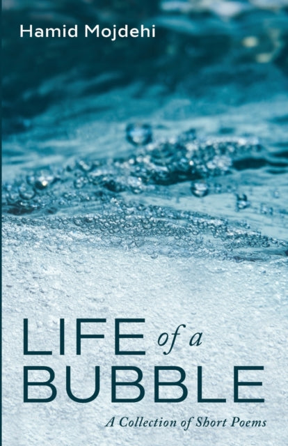 Mojdehi - Life of a Bubble - New paperback or softback