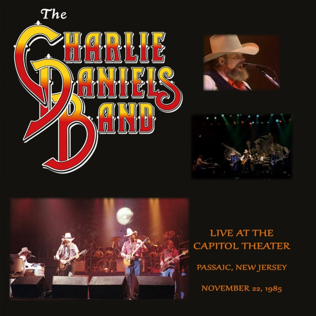 CHARLIE DANIELS BAND - Live At The Capitol Theatre November 22. 1985 (