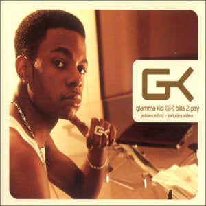 Glamma Kid - Bills 2 Pay - Used CD