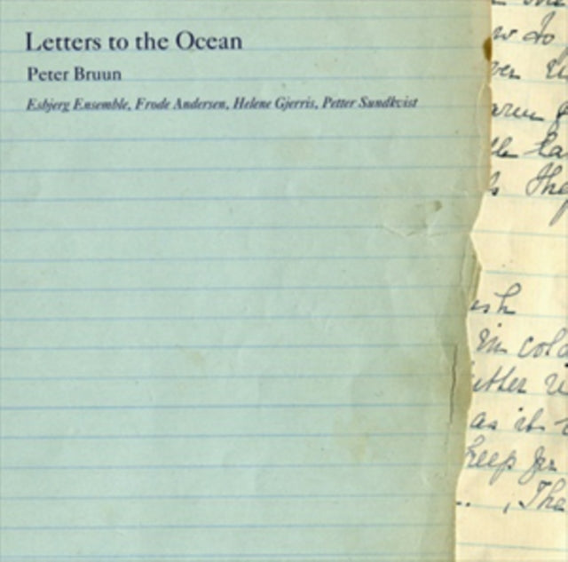 ESBJERG ENSEMBLE - BRUUN:LETTERS TO T OCEAN - CD