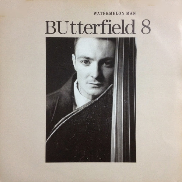 Butterfield 8 - Watermelon Man - Used Vinyl Record 7"