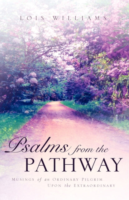 Williams - Psalms From the Pathway - New paperback or softback