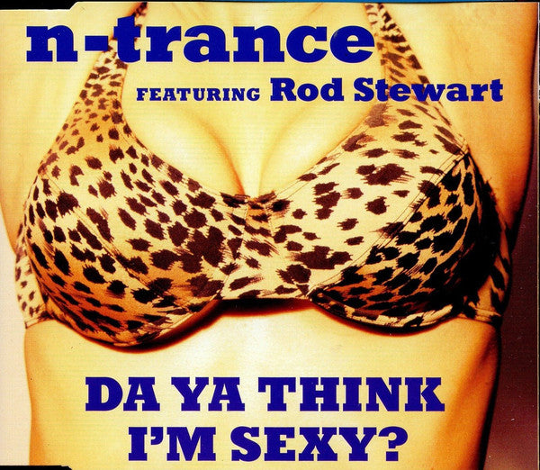 N-Trance - Da Ya Think I'm Sexy? - Used CD