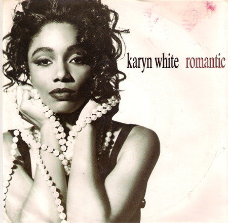 Karyn White - Romantic - Used Vinyl Record 7"