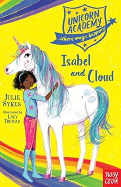 Julie Sykes - Unicorn Academy: Isabel and Cloud - Paperback