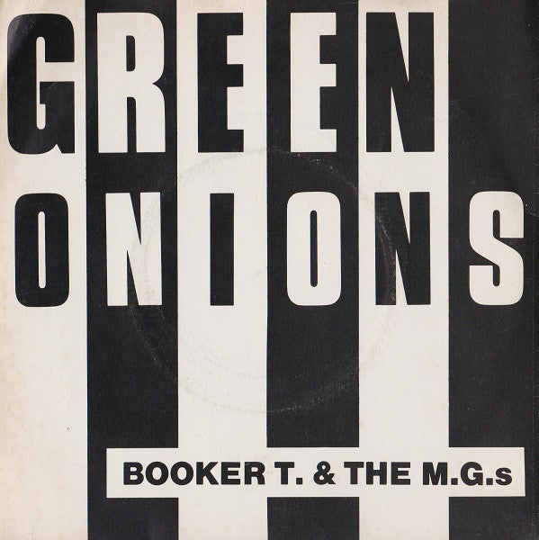 Booker T & The MG's - Green Onions - Used Vinyl Record 7"