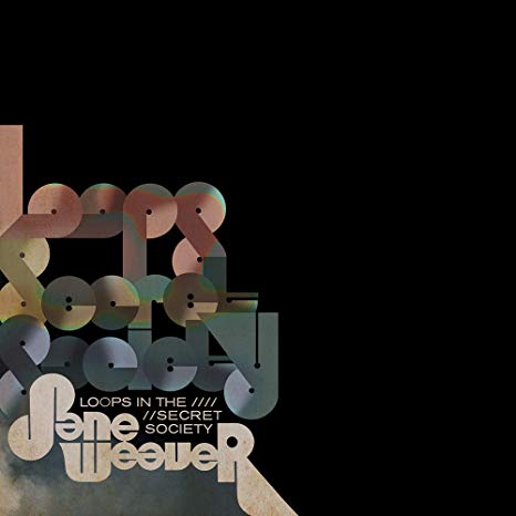 JANE WEAVER - LOOPS IN THE SECRET SOCIETY - Vinyl Record