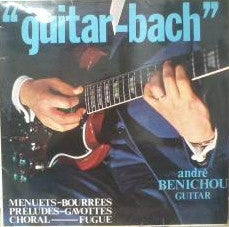 Andre Benichou - Guitar-Bach - Used Vinyl Record
