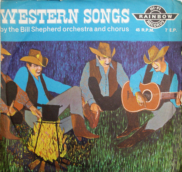 Bill Shepherd Chorus - Western Songs - Used Vinyl Record 7"