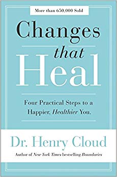 Dr.Henry Ph.D. Cloud - Changes That Heal : Four Practical Steps to a H