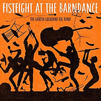 Gareth Lockrane Big - Fistfight At The Barndance - CD