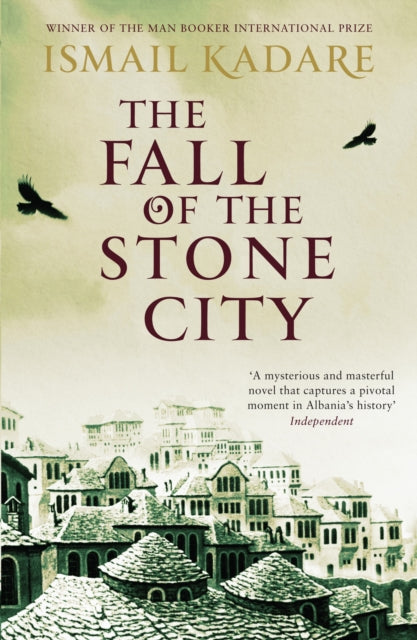 Ismail Kadare - Fall of the Stone City - Paperback