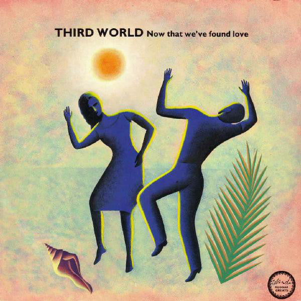 Third World - Now That We've Found Love - Used Vinyl Record 7"