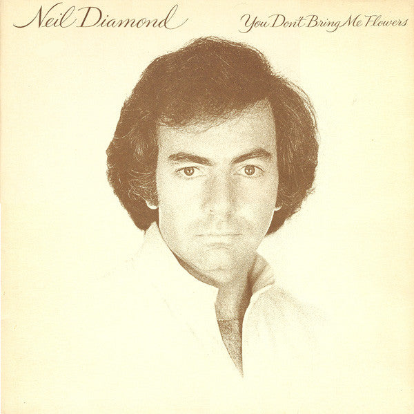 Neil Diamond - You Don't Bring Me Flowers - Used Vinyl Record