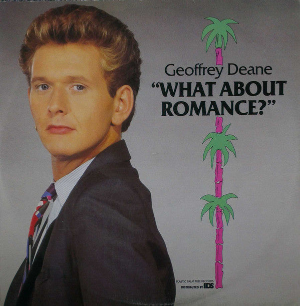 Geoffrey Deane - What About Romance? - Used Vinyl Record 12"