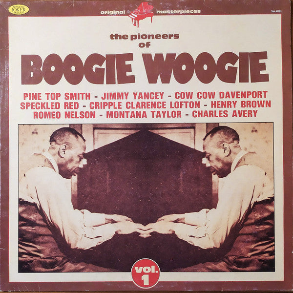 Various - Pioneers Of Boogie Woogie (Vol. 1) - Vinyl Record