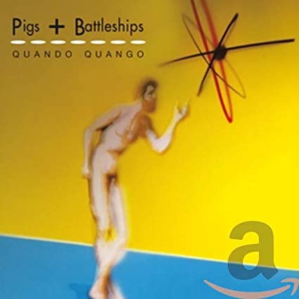 Quando Quango - Pigs + Battleships - CD