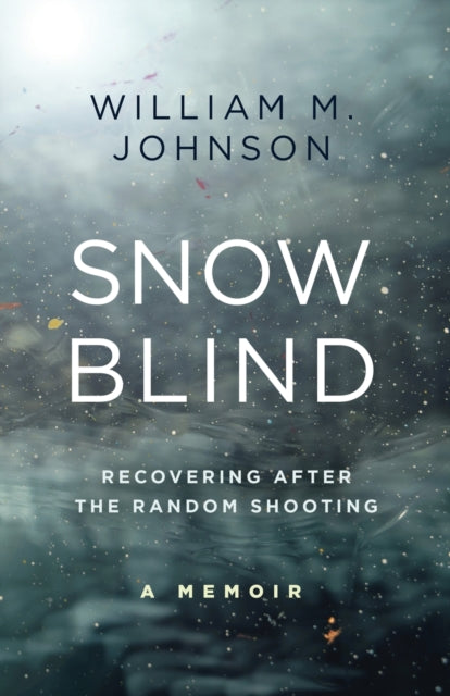 Johnson - SnowBlind Recovering After the Random Shooting - New paperb