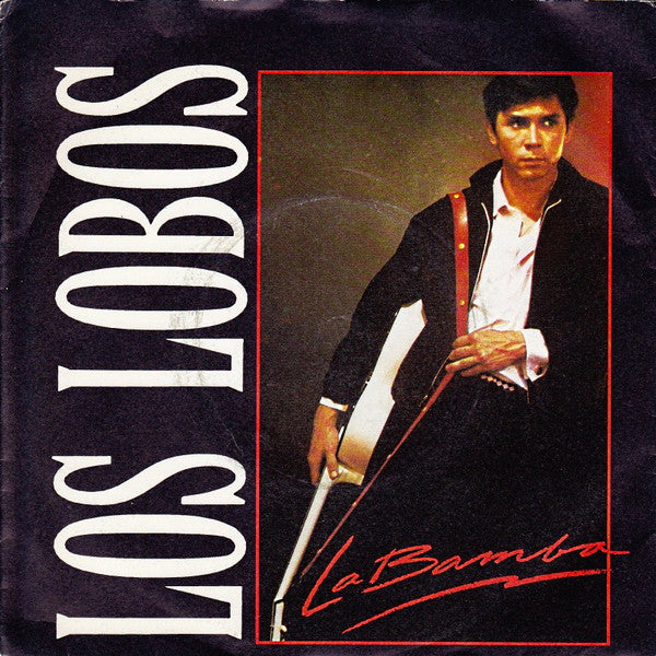 Los Lobos - La Bamba - Used Vinyl Record 7"