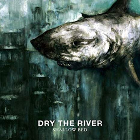 Dry The River - Shallow Bed - Used CD