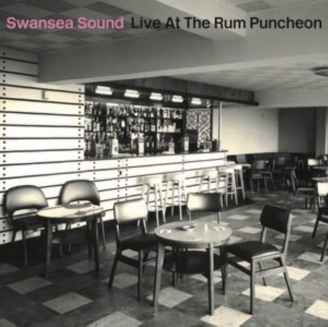 SWANSEA SOUND - LIVE AT THE RUM PUNCHEON - Vinyl Record VL
