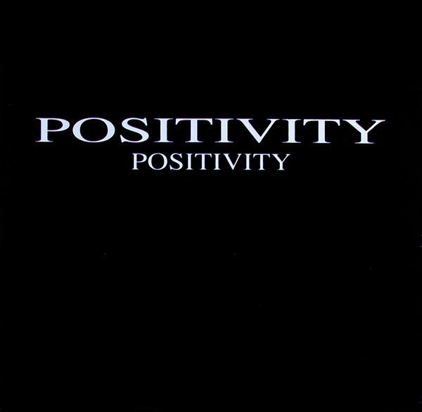 Positivity - Vinyl Record 7"