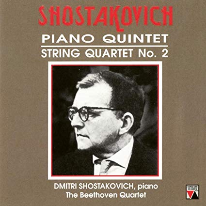 Dmitri Shostakovich - Shostakovich: Piano Quintet/String Quartet No. 2