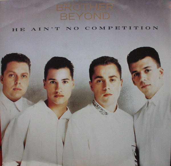 Brother Beyond - He Ain't No Competition - Used Vinyl 12"