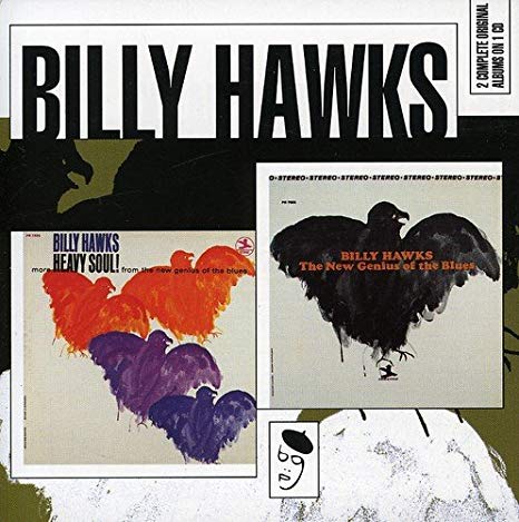 Billy Hawks - New Genius Of The Blues / Heavy Soul! - CD