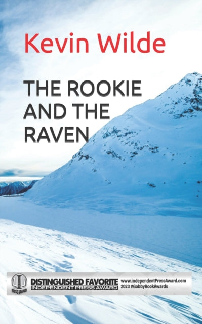 Wild - ROOKIE AND THE RAVEN "The past and present collide in this gri