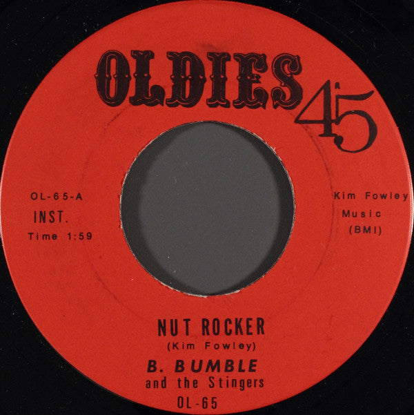 B. Bumble & The Stin - Nut Rocker / Baby, I Love You So - Used Vinyl
