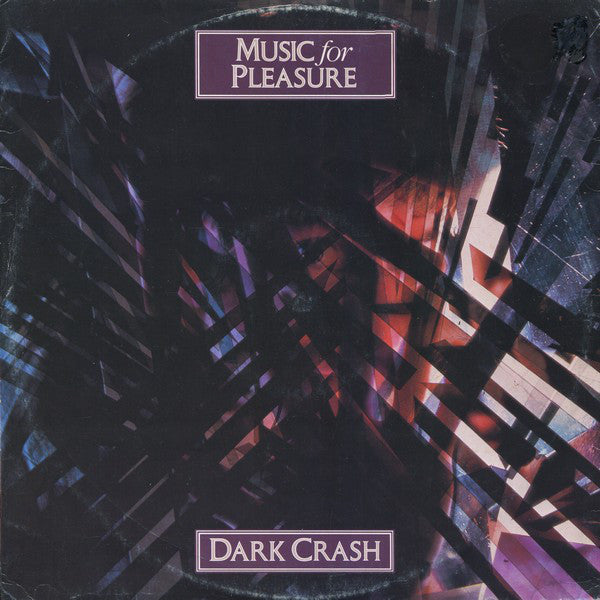 Music For Pleasure - Dark Crash - Used Vinyl Record 12"