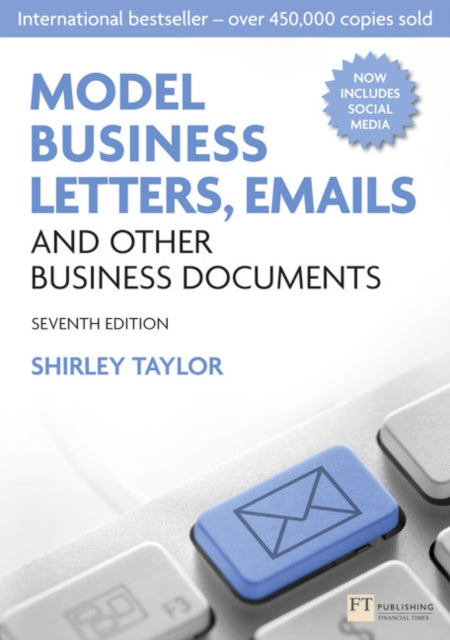 Shirley Taylor - Model Business Letters, Emails and Other Business Doc