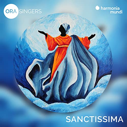 Ora Singers: Sanctissima - CD