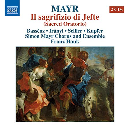 Jochen Kupfer - Mayr: Il Sagriizio Di Jefte - New CD
