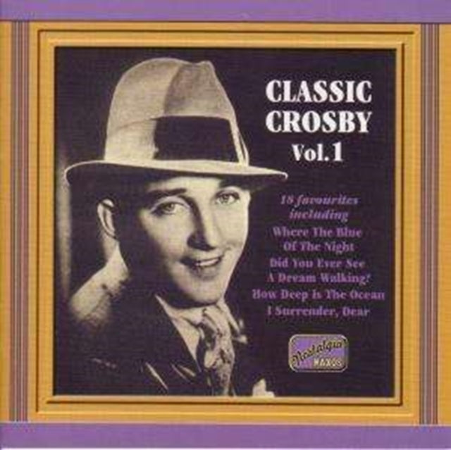 BING CROSBY - VARIOUS: CLASSIC CROSBY VOL 1 - CD