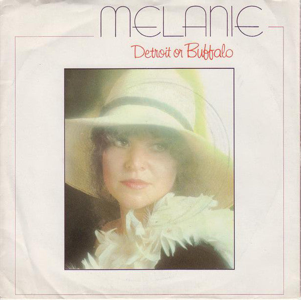 Melanie - Detroit Or Buffalo - Used Vinyl Record 7"