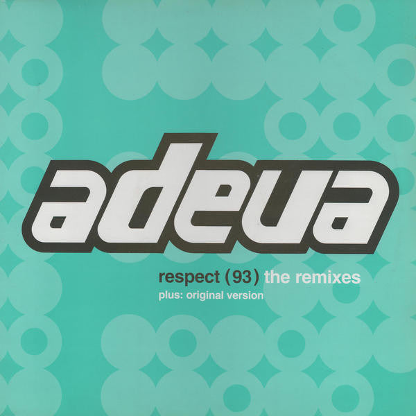 Adeva - Respect (93) The Remixes - Used Vinyl Record 12"