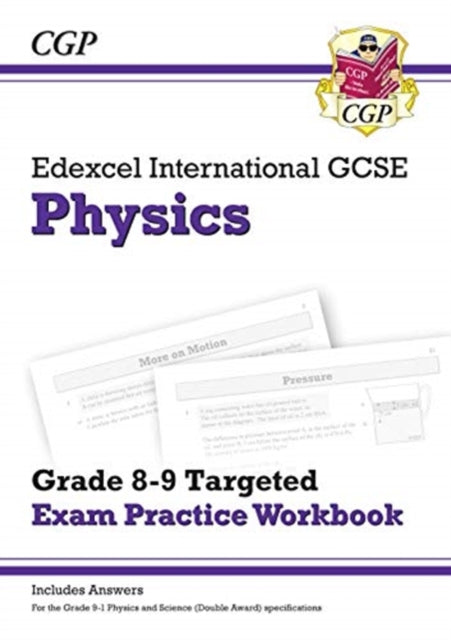 CGP Books - New Edexcel International GCSE Physics: Grade 8-9 Targeted
