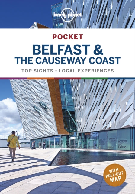Isabel Albiston - Lonely Planet Pocket Belfast & the Causeway Coast -