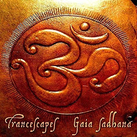 Transcapes - Gaia Sadhana - CD