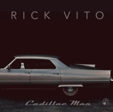 RICK VITO - CADILLAC MAN - CD