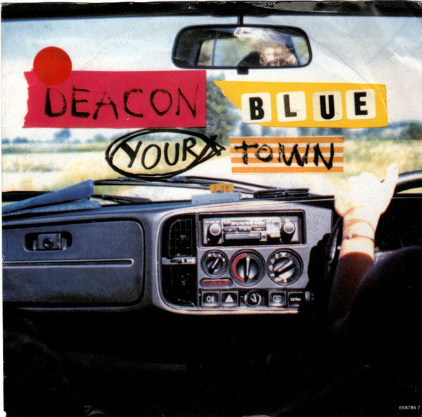 Deacon Blue - Your Town - Used Vinyl Record 7"