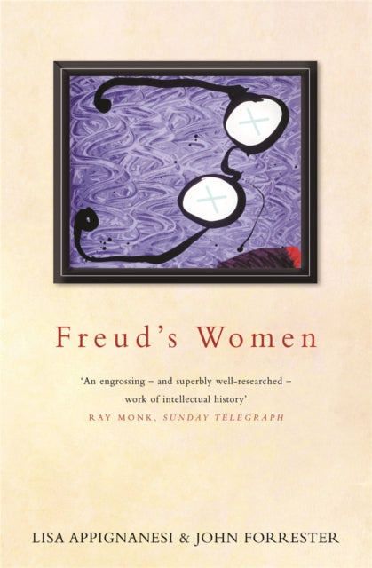 John Forrester - Freud's Women - Paperback