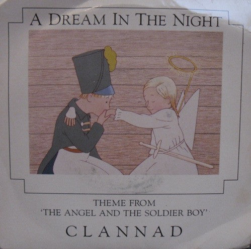 Clannad - A Dream In The Night - Used Vinyl Record 7"