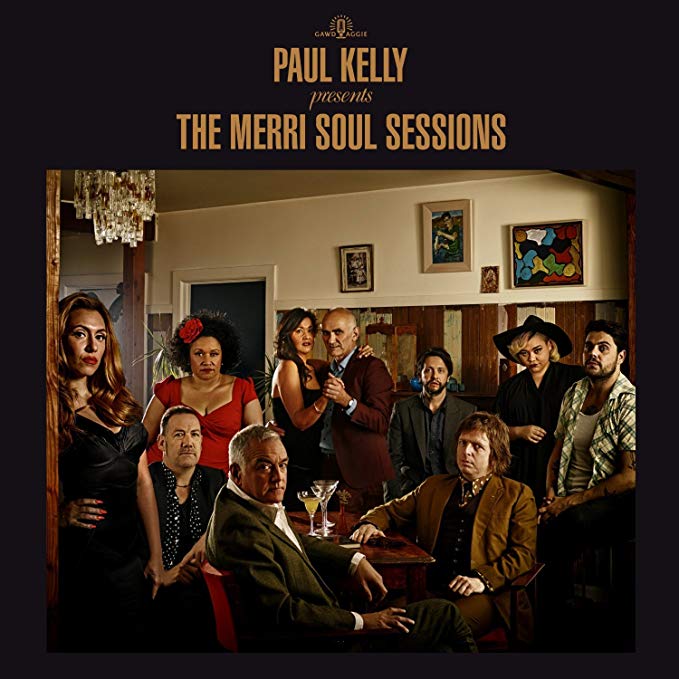 Paul Kelly - Presents The Merri Soul Sessions - CD